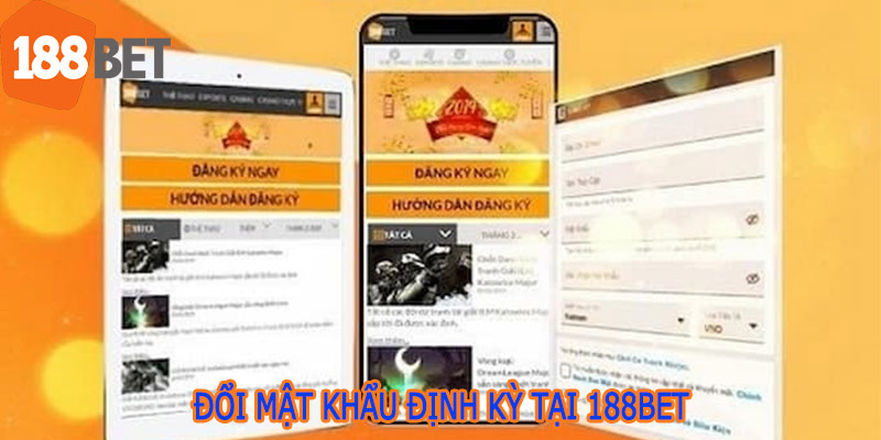 Doi-mat-khau-dinh-ky-tai-188BET