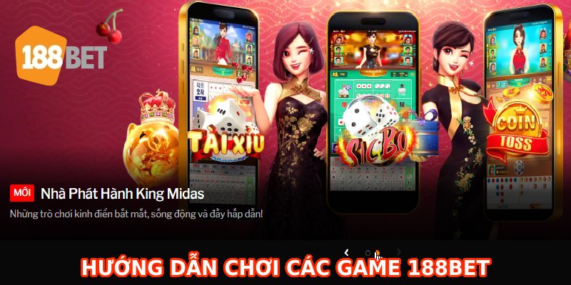 Huong-Dan-Choi-Cac-Game-188BET-Chi-Tiet-Cho-Tan-Thu-Moi-Nhap-Mon